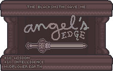 An angel's edge sword with +10 wisdom and +10 intelligence.